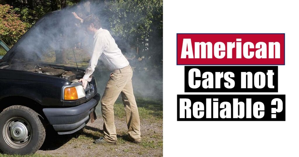 Why do American cars not last?