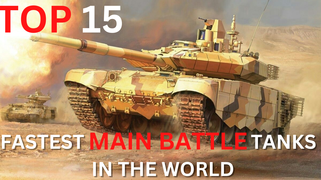 Top 5 fastest tanks in the World